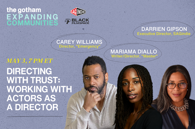 Panel: DIRECTING WITH TRUST: WORKING WITH ACTORS – The Gotham Expanding Communities (Full Video)