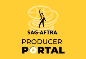 SAG-AFTRA Launches PRODUCER PORTAL